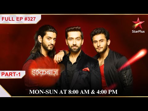 Oberois save the baby! | Part 1 | S1 | Ep.327 | Ishqbaaz
