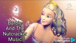 Barbie And The Nutcracker Music
