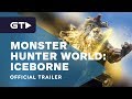 Monster Hunter World: Iceborne - Official Raging Brachydios and Furious Rajang Trailer