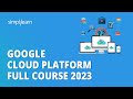 Google cloud platform full course 2023  gcp full course for beginners  simplilearn