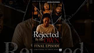 Rejected By Her Own Final Episode #aishorts #youtubeshorts