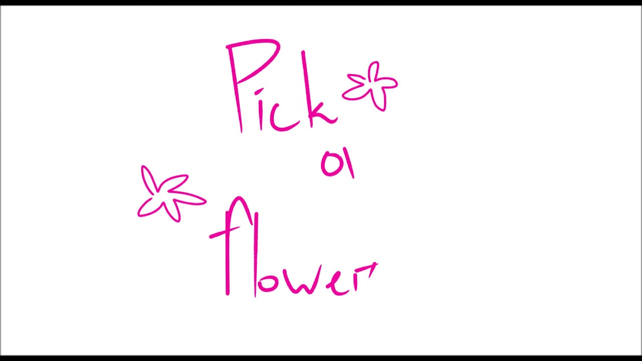 \\Pick a Flower meme\\Gift!!! YouTube