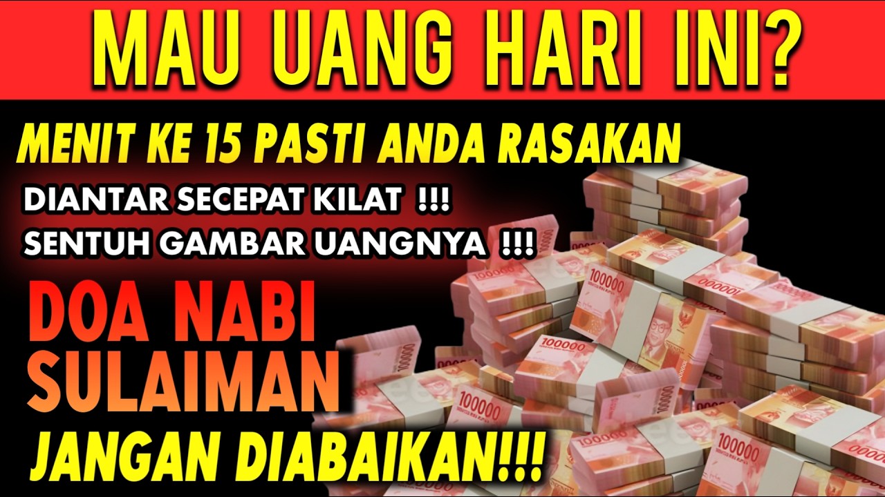 🔴SEMPATKAN 1 MENIT PUTAR, UANG BENAR2 DATANG SENDIRI KERUMAH, DOA KEKAYAAN PALING MUSTAJAB 🤲🤲🤲