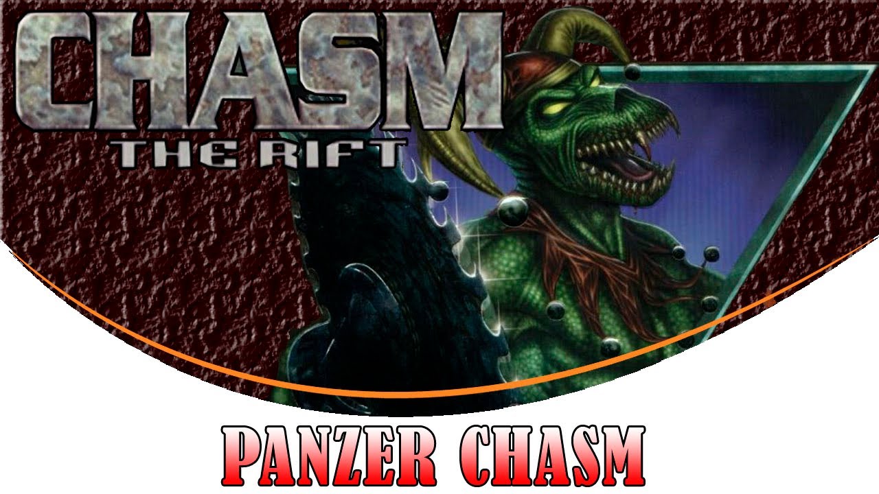Chasm: The Rift [PanzerChasm v0.30]