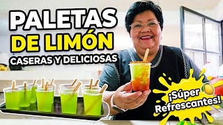 Paletas de Limón Caseras: ¡La RECETA SECRETA de mi Negocio por mas de 10 AÑOS!