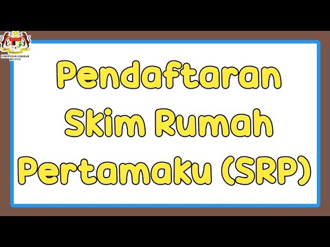 Pendaftaran Skim Rumah Pertamaku (SRP) Untuk Pekerja Sektor Swasta