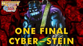 The Race for the Final Cyber-Stein | History of Goat Ep.05