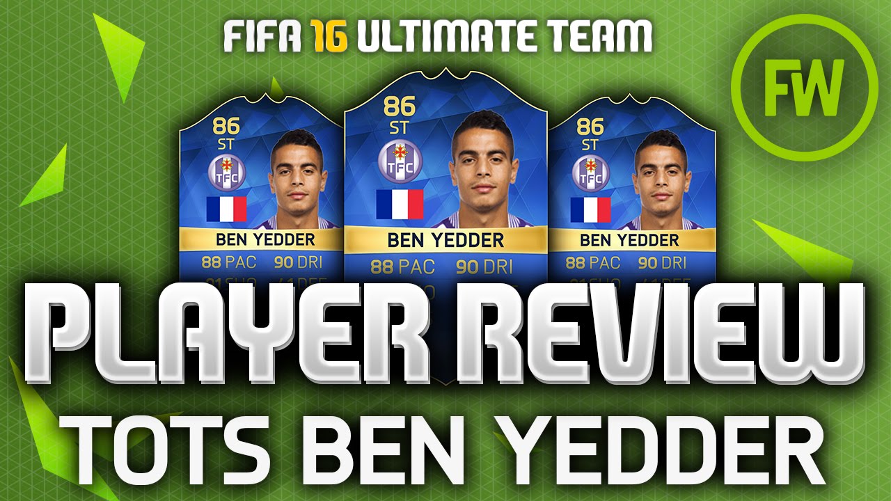TOTS BEN YEDDER (86) *CRAZY STATS* PLAYER REVIEW (FIFA 16 ULTIMATE TEAM)
