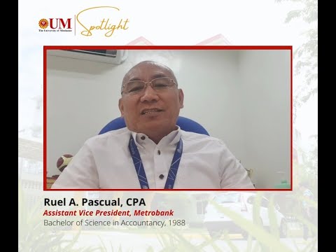 UM SPOTLIGHT | Ruel A. Pascual, CPA