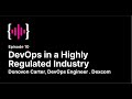 ShipTalk Podcast – DevOps in a Highly Regulated Industry