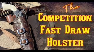The Compeion Fast Draw Holster
