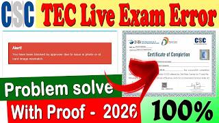 TEC Exam Error | You have been blocked by approver due to issue in photo or id card image mismatch.