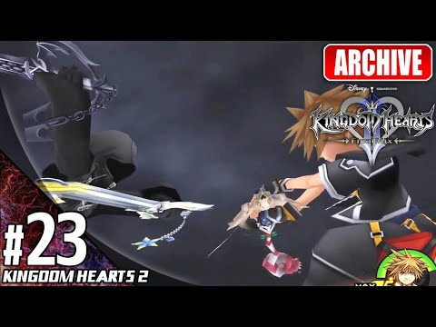 #23【アクション】こたつの『キングダムハーツ 2 FINAL MIX』ゲーム実況【アーカイブ】