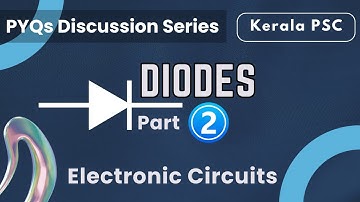 Diodes | Electronic Circuits PYQs Kerala PSC (Part 2) #studywithclick #keralapsc #click #ssd