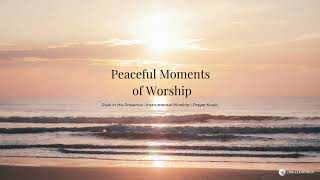 Quiet Time with God | 15 Min Peaceful Piano Worship for Prayer & Pre-Service | Jubilee Instrumental
