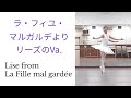 ラ・フィユ・マルガルデよりリーズのVa.-Lise from La Fille mal gardée-