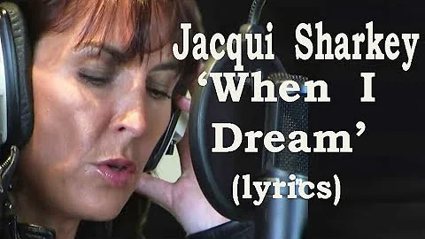 Jacqui Sharkey ' When I Dream'  (Crystal Gayle cov...