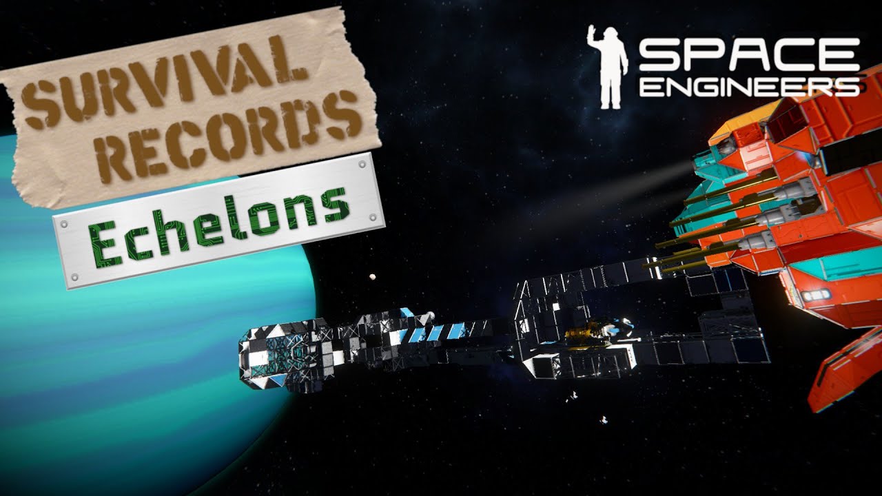 Survival Records, Echelons (Space Engineers Lets Play) E16 - YouTube