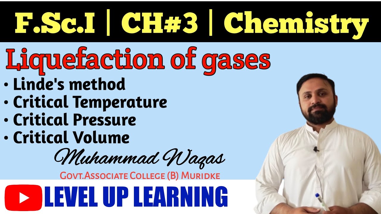 Liquefaction of Gases | Critical Temperature | Linde's Method | F.Sc.I Chemistry | NMDCAT | M. waqas