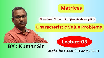 L- 05: Charact.  roots of Hermitian matrix: #bsc1stmaths #maths #characteristicvalueproblems #matrix