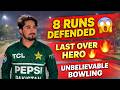 Last Over Thriller😱 | 8 Runs Defended 🔥 | Unbelievable Bowling Finish
