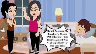 My MIL Replaced My Daughter’s Chemo With Vitamins — Said Real Treatment Was “Too Expensive” for...