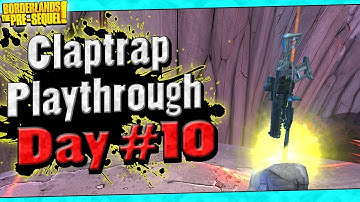 Borderlands The Pre-Sequel | Claptrap Playthrough Funny Moments And Drops | Day #10