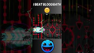 I Beat Bloodbath Finally   geometrydash gd