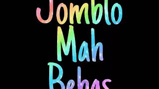 Jomblo mah bebas