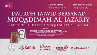 Metode Tuhfathul Muqri Surat Al-Fatihah  bersama Ustadz Rendra Abu Shafiyyah