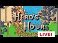 Hero's Hour- Dueling With ThingsOnitsOwn