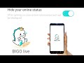 How to hide your online status on bigo live