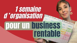 8.- Comment j'organise mon temps pour entreprendre sereinement