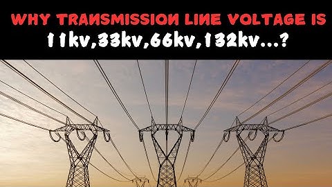 Why Transmission Line Voltage are Multiple of 11 ? Electrical Interview Questions