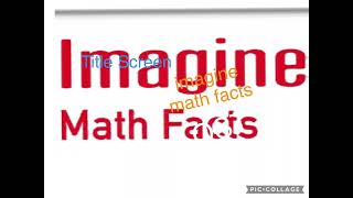 Imagine math facts OST Title Screen