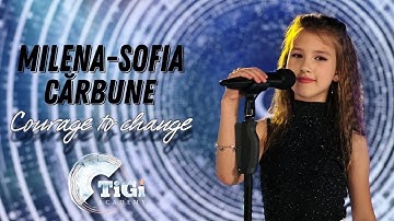 Milena-Sofia Cărbune (TiGi Academy) - Courage to change