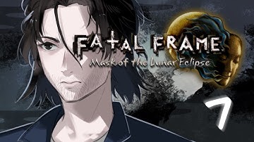 Moonlight Syndrome - Part 7 - Fatal Frame: Mask of the Lunar Eclipse