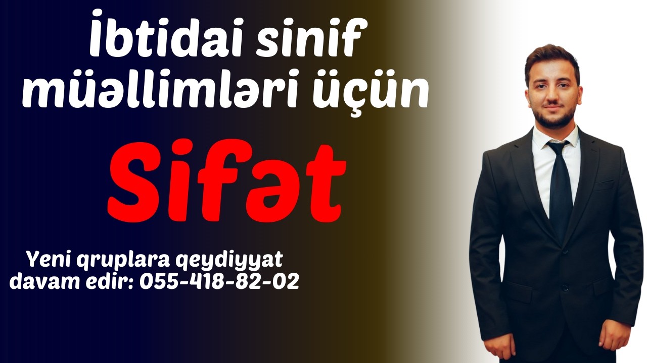 Sifət I Azərbaycan dili I İbtidai sinif müəllimləri üçün