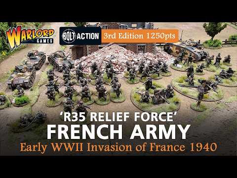 'R35 RELIEF FORCE' Bolt Action 3rd Edition Early War French Army 1250pts