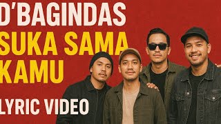 Lirik lagu D'bagindas - Suka sama kamu