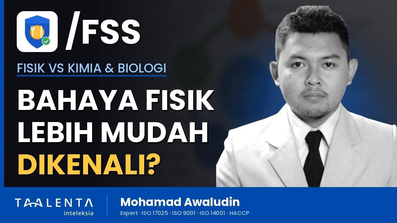 Bahaya Fisik di Makanan: Kenapa Lebih Mudah Dikenali daripada Bahaya Kimia dan Biologi