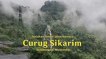 TANJAKAN MENUJU CURUG SIKARIM VIA SWISS VAN JAVA WONOSOBO