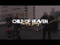 Calling Glory - Child Of Heaven (Tradução)