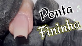 Curvatura no Alongamento com Ponta Fininha - Naturalidade