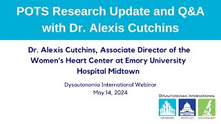 POTS Research Update and Q&A with Dr. Alexis Cutchins