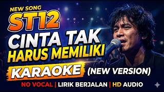 Download lagu ST12 Cinta tak harus memiliki new song karaoke