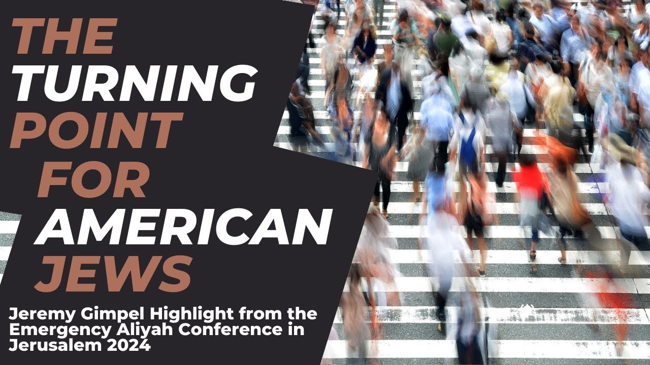 The Turning Point for American Jews - Jeremy Gimpel