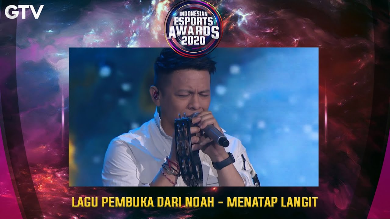 Pembukaan Dari Noah - MENATAP LANGIT | INDONESIAN ESPORTS AWARDS 2020