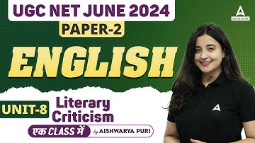 UGC NET English Literature Unit 8 | Literary Criticism by Aishwarya Puri