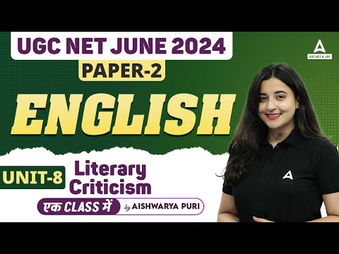 UGC NET English Literature Unit 8 | Literary Criticism by Aishwarya Puri